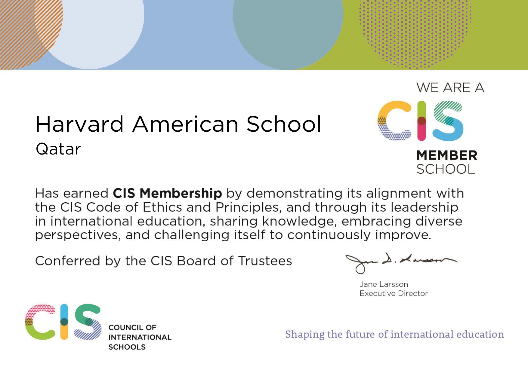 You are currently viewing Harvard American School has earned CIS Membership